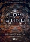Lov stínu