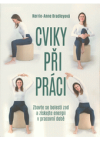 Cviky při práci