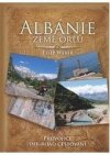 Albánie - země orlů!