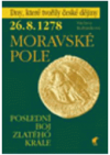 26.8.1278 - Moravské pole