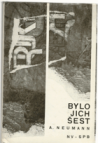 Bylo jich šest