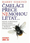 Čmeláci přece nemohou létat--