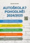 Autoškola? Pohodlně 2024/2025