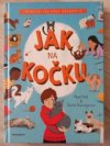 Jak na kočku