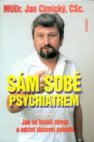 Sám sobě psychiatrem