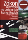 Zákon o provozu na pozemních komunikacích a předpisy prováděcí a souvisící s komentářem