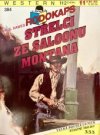 Střelci ze Saloonu Montana