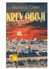 Krev pod obojí