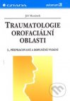 Traumatologie orofaciální oblasti