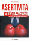 Asertivita (nejen) na pracovišti