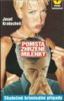 Pomsta zhrzené milenky