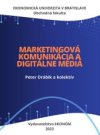 Marketingová komunikácia a digitálne média		