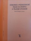 Odborné a pedagogické praxe ve sportu a tělesné výchově