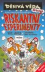 Riskantní experimenty
