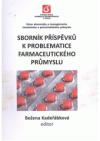 Sborník příspěvků k problematice farmaceutického průmyslu