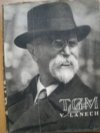 T.G.M. v Lánech