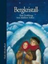 Bergkristall