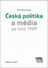 Českí politika a média po roce 1989