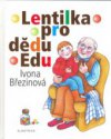 Lentilka pro dědu Edu