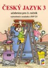 Český jazyk 3 Učebnice pro 3. ročník