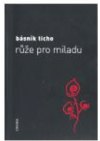 Růže pro Miladu