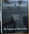 Edward Weston My Camera on Point Lobos 