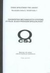 Diagnostika mechanických systémů zvyšuje jejich provozní spolehlivost