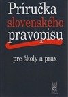 Príručka slovenského pravopisu