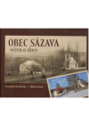 Obec Sázava včera a dnes