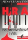 Hra na protivníkově hřišti