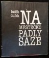 Na městečko padly saze