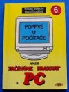 Poprvé u počítače aneb začínáme pracovat s PC