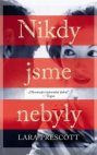 Nikdy jsme nebyly 