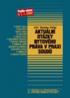 Aktuální otázky bytového práva v praxi soudů