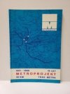 Patnáct let Metroprojektu