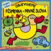 Objevujeme písmenka a první slova