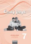 Český jazyk 7 pro ZŠ a VG /nová generace/ - příručka učitele