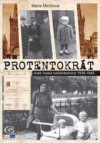 Protentokrát, aneb, Česká každodennost 1939-1945