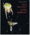 Živé skvosty našej prírody