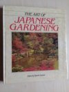THE ART OF JAPANESE GARDENING