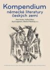Kompendium německé literatury českých zemi