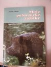 Moje poľovnícke zážitky