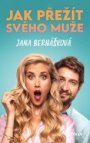 Jak přežít svého muže 