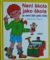 Není škola jako škola (a není žák jako žák)