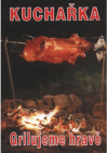 Kuchařka - grilujeme hravě