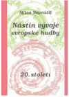 Nástin vývoje evropské hudby 20. století