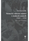 Němečtí váleční zajatci v českých zemích 1945-1950