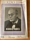 Kdo je Rudolf Karel