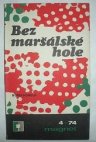 Bez maršálské hole