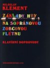 Základy hry na sopránovou zobcovou flétnu